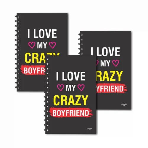 I Love My Crazy Boyfriend Design Ruled Diaries - Pack Of 3